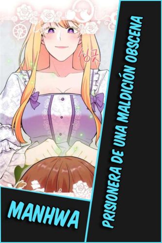 Lee más sobre el artículo Prisionera de una maldición obscena [Manhwa-TeraBox]